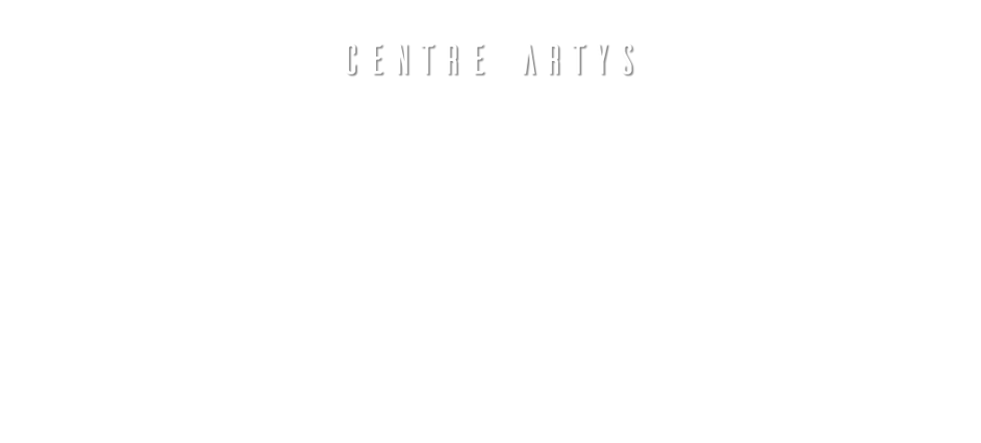 CENTRE ARTYS