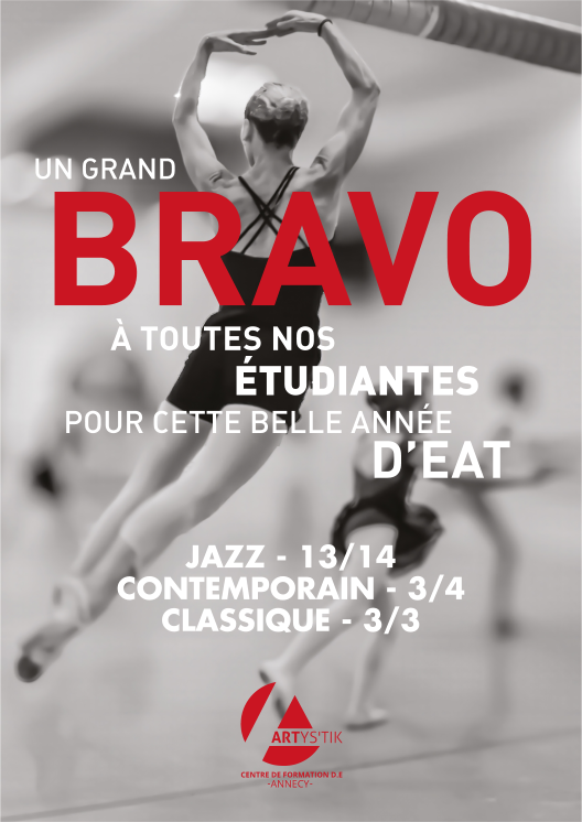 CENTRE DE FORMATION D.E ANNECY- - UN GRANDBRAVO À TOUTES NOS ÉTUDIANTES POUR CETTE BELLE ANNÉE D’EAT JAZZ - 13/14 CONTEMPORAIN - 3/4 CLASSIQUE - 3/3