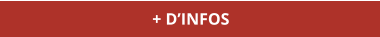 + D’INFOS